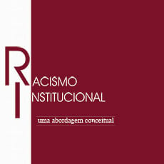 Racismo Institucional